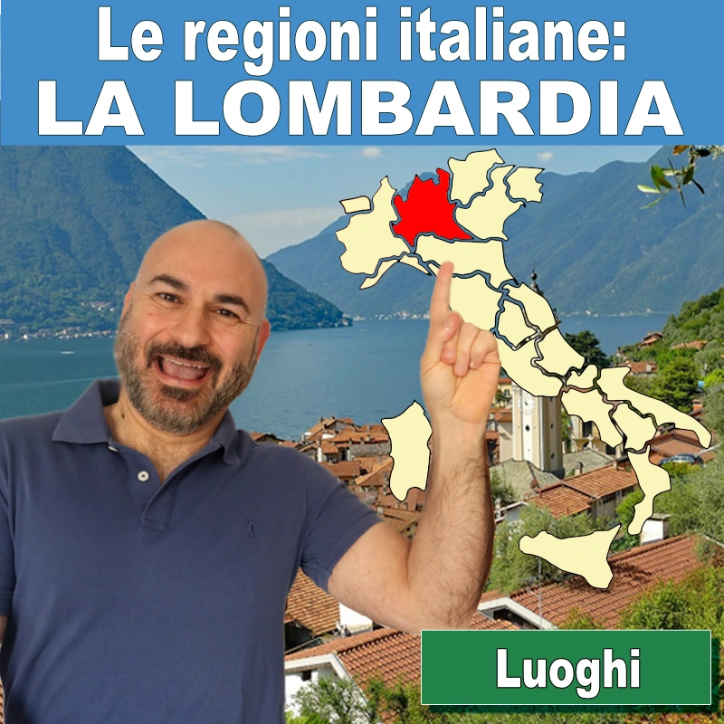 Le regioni italiane - La Lombardia