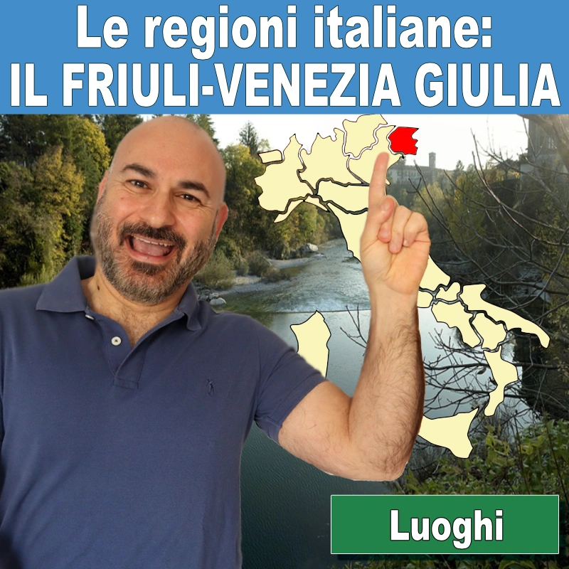 Le regioni italiane: Il Friuli-Venezia Giulia