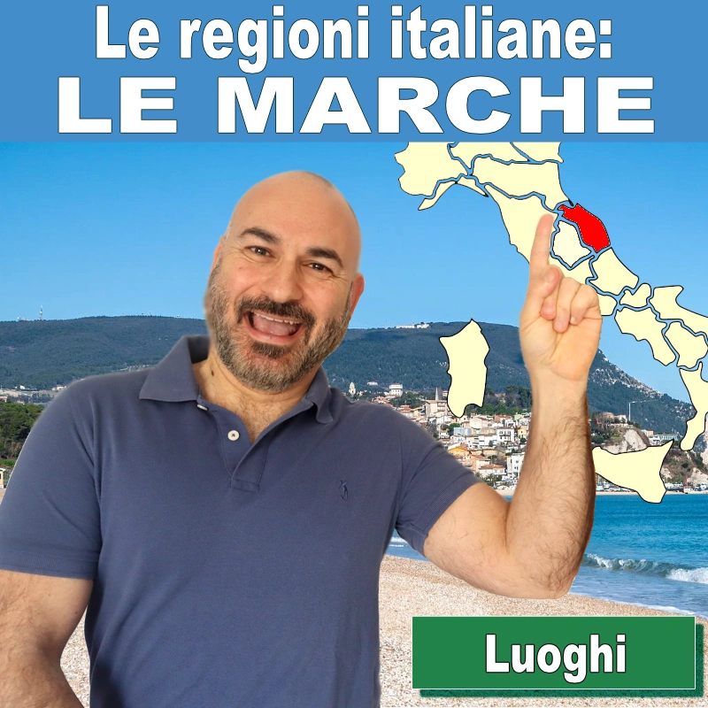 Le regioni italiane: le Marche