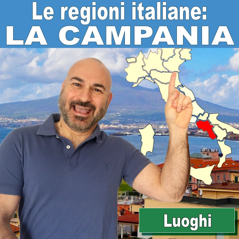 Le regioni italiane: la Campania