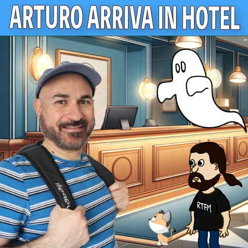 Arturo arriva in hotel